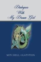 Dialogues With My Dream Girl 1640275258 Book Cover