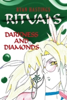 Rituals: Darkness and Diamonds 109836046X Book Cover