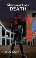 Shiranai Law: Death 1609751418 Book Cover