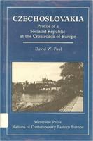 Czechoslovakia, profile of a Socialist republic at the crossroads of Europe (Nations of contemporary Eastern Europe) 0891588612 Book Cover