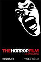 The Horror Film: An Introduction (New Approaches to Film Genre) 1405139021 Book Cover