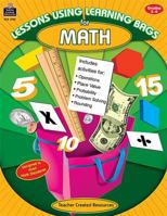 Lessons Using Learning Bags for Math, Grades 3-4 1420631926 Book Cover