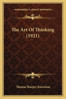 The Art Of Thinking 1164864602 Book Cover