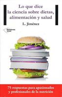 Lo Que Dice La Ciencia Sobre Dietas, Alimentacion y Salud 8416429553 Book Cover