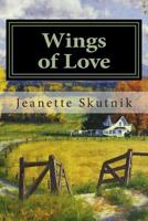 Wings of Love 1481215396 Book Cover