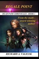 Regale Point: Dead Path Chronicles Book 1 null Book Cover