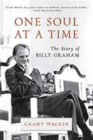 One Soul at a Time: The Story of Billy Graham 080287472X Book Cover