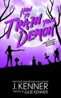 How to Train Your Demon: Paranormal Women's Fiction 1953572278 Book Cover