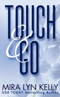 Touch And Go: A Dare To Love Novel (Dare To Love - Special Edition) B0DTG9TMTV Book Cover