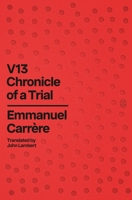V13: Chronicle of a Trial 1250397790 Book Cover