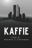 KAFFIE B08ZQDKBYB Book Cover