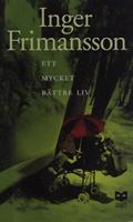 Ett mycket bättre liv 9113009699 Book Cover