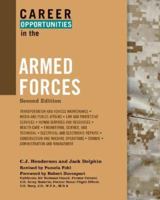 Career Opportunities in the Armed Forces (Career Opportunities) 0816046255 Book Cover