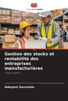 Gestion des stocks et rentabilité des entreprises manufacturières (French Edition) 6208044367 Book Cover