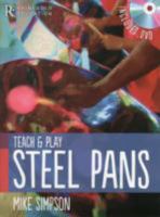 Teach and Play Steel Pans 1780382707 Book Cover