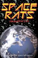 Space Rats 1461062039 Book Cover