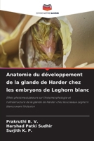 Anatomie du développement de la glande de Harder chez les embryons de Leghorn blanc (French Edition) 620956528X Book Cover