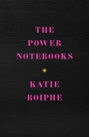 The Power Notebooks 1982128011 Book Cover