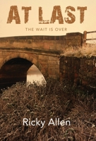At Last: The Wait is Over (2) 1951883047 Book Cover