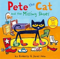Pete the Cat and the Missing Shoes: Includes Over 30 Stickers! 0063111500 Book Cover