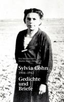 Sylvia Cohn: 1904 - 1942  Gedichte und Briefe 383340678X Book Cover