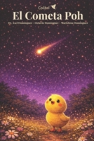 El cometa Poh (Spanish Edition) B0GH7DLG81 Book Cover