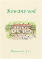 Rowanwood 1483462781 Book Cover