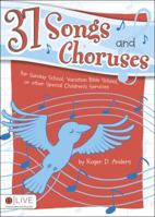 Thirty-Seven Songs and Choruses 1607995891 Book Cover