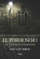 El pordiosero: Las aventuras de un falsificador (Spanish Edition) 9945598538 Book Cover
