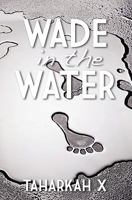 Wade in the Water 1439240418 Book Cover