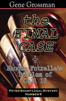 The Final Case 1882629817 Book Cover