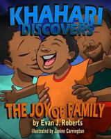 Khahari Discovers: The Joy of Family 0996646310 Book Cover