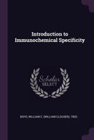 Introduction to Immunochemical Specificity 1379264251 Book Cover