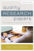 Quality Research Papers: For Students of Religion and Theology 0310274400 Book Cover