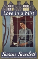 Love in a Mist 1915393302 Book Cover