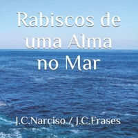 Rabiscos de uma Alma no Mar B08FNMPFLT Book Cover