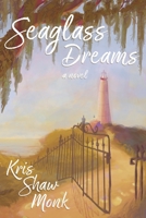 Seaglass Dreams 1960505203 Book Cover