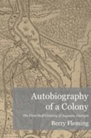 Autobiography of a Colony, The First Half-Century of Augusta, Georgia 0871521687 Book Cover