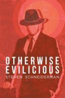 Otherwise Evilicious 1462892272 Book Cover