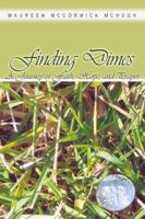 Finding Dimes: A Journey of Faith, Hope, and Prayer 1480906735 Book Cover