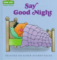Say Good Night (Toddler Books) 0394854918 Book Cover