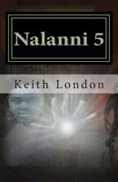 Nalanni 5: Earth Fate Rests With Her! 0615774393 Book Cover