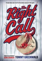 The Right Call: A Game Changer Companion Novel 1419772856 Book Cover