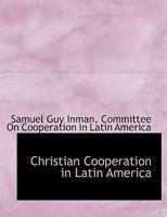 Christian Cooperation in Latin America 1021898104 Book Cover