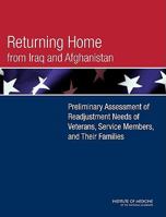 Returning Home From Iraq And Afghanistan: Preliminary Assessment Of Readjustment Needs Of Veterans, Service Members, And Their Families 0309147638 Book Cover