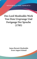 Des Lord Monboddo Werk Von Dem Ursprunge Und Fortgange Der Sprache (1785) 1166792099 Book Cover