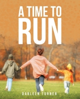 A Time To Run 1665768614 Book Cover
