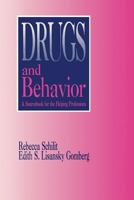 Drugs and Behavior: A Sourcebook for the Human Services 0803934629 Book Cover