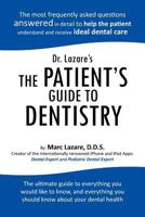 Dr. Lazare's the Patient's Guide to Dentistry 142695736X Book Cover