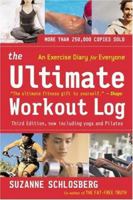 The Ultimate Workout Log : An Exercise Diary for Everyone 0618466495 Book Cover